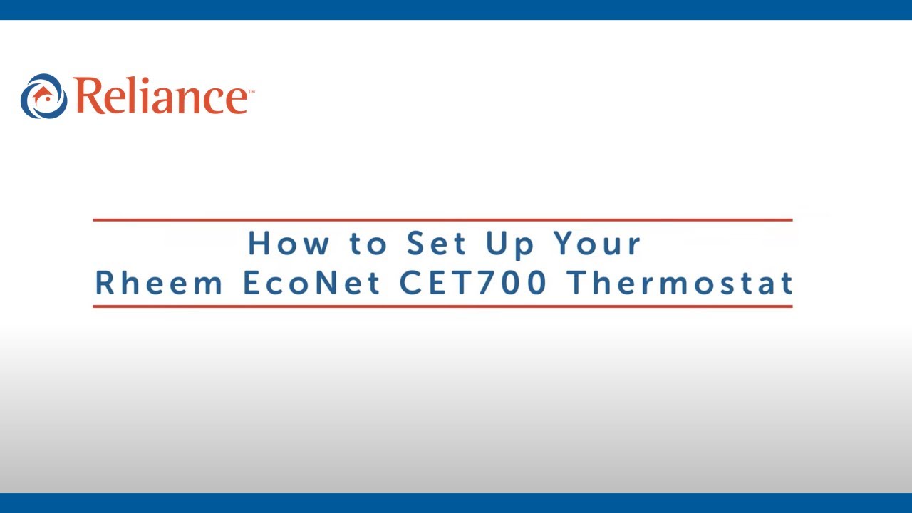 How to Set Up Your Rheem EcoNet CET700 Thermostat