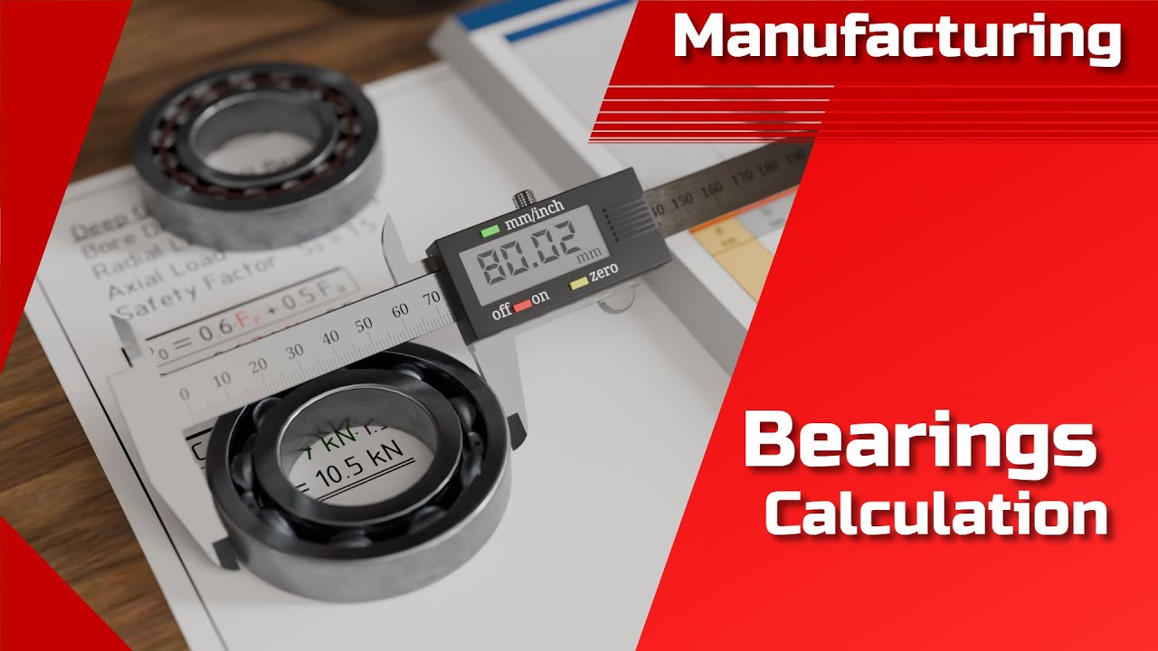 Calculation Rolling Bearings | Bearing Size | Static & Dynamic Load Rating | Life | Operating Hours
