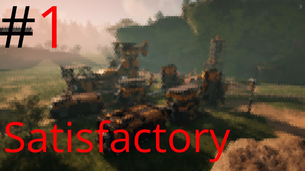 le début de l'industrialisation ( satisfactory épisode 1)