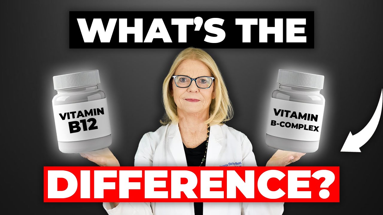 Vitamin B12 vs. B-Complex: What’s the Difference & Which One Do You Need?