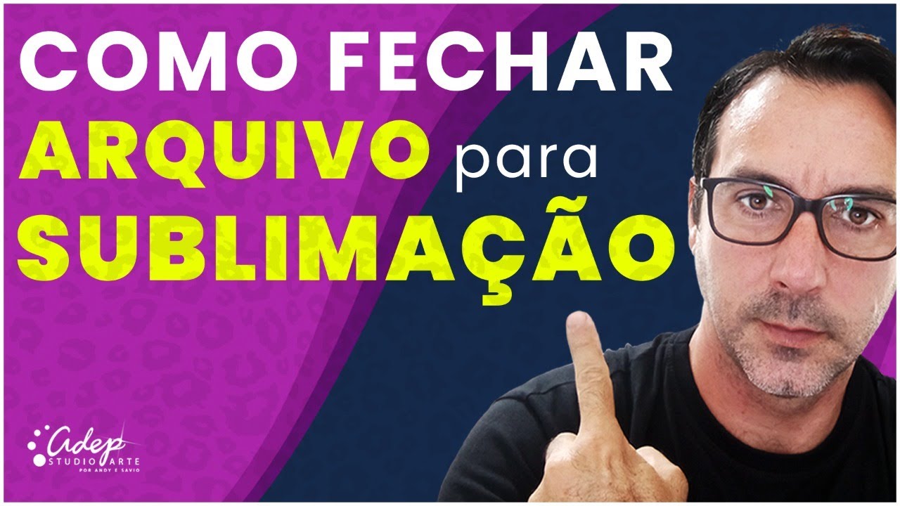 Fechar Arquivo de Sublimação