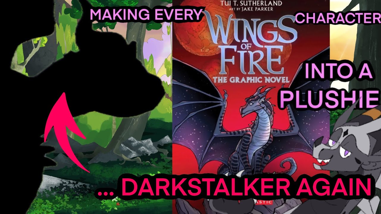 Making Every Wings of Fire Dragon into a Plush (Darkstalker again)