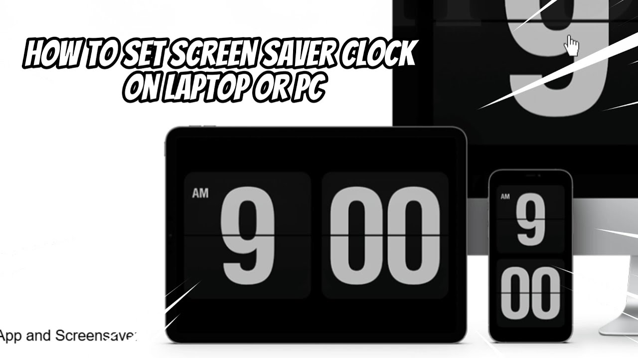 How to Set Screen Saver Clock on Laptop or PC