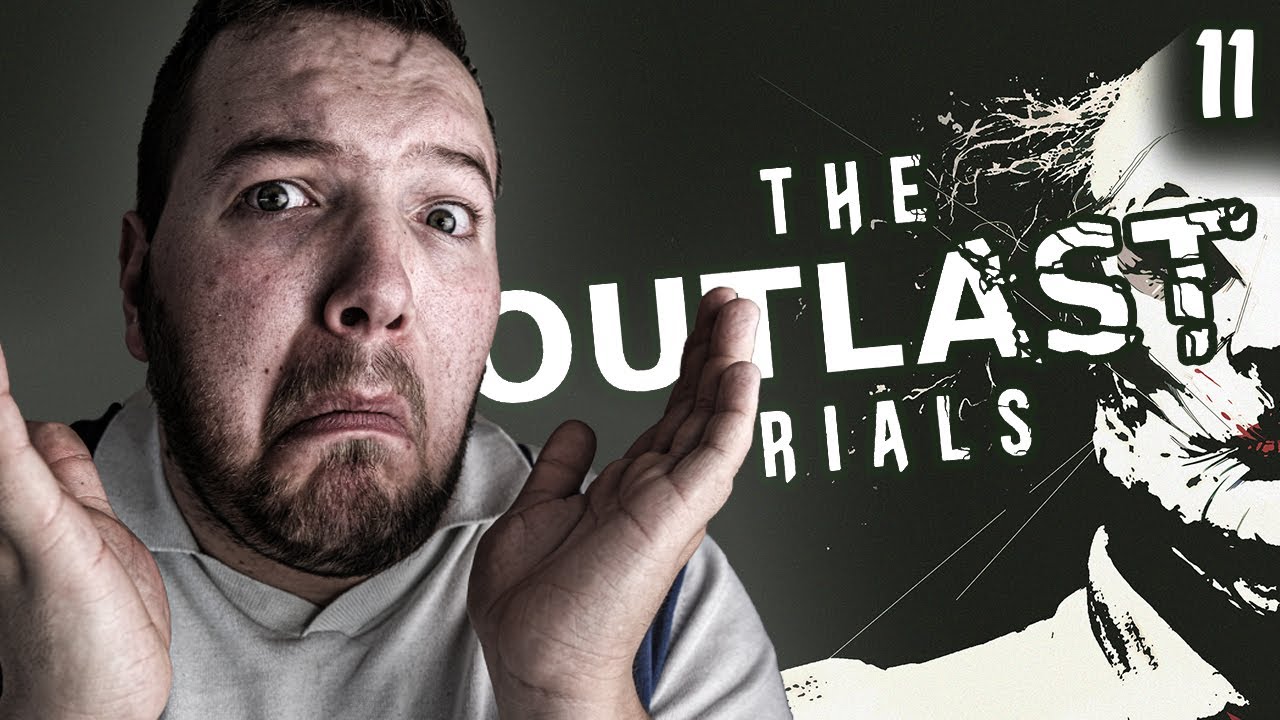 The Outlast Trials | 11 - Shutdown the Factory | -  I DON'T KNOW WHAT TO DO!!