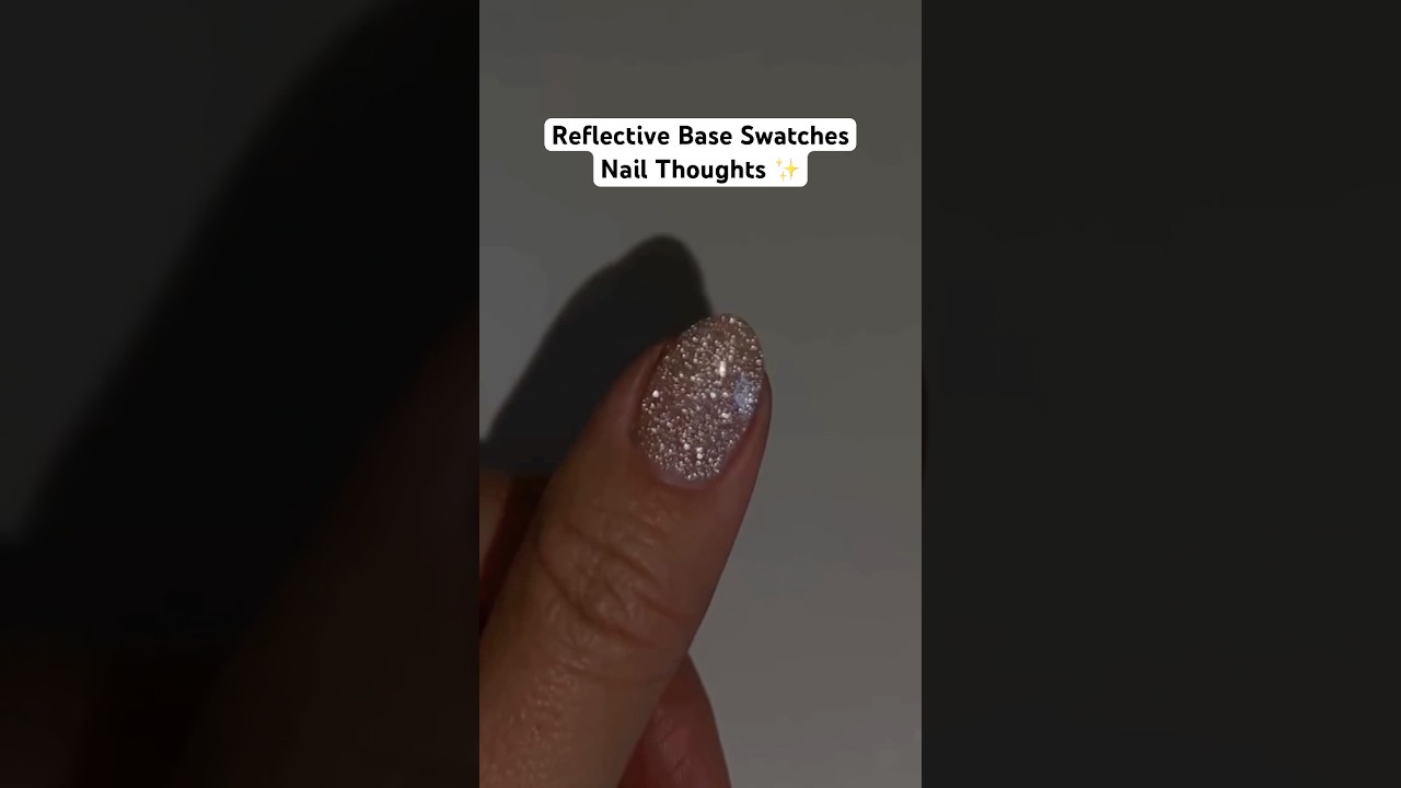 Reflective bases 💅 Nail Thoughts swatches that shine ✨ #nails #gelnails #nailtech #nailglitter