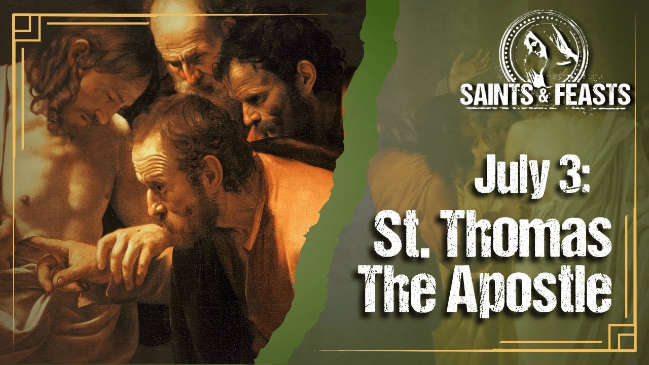July 3: St. Thomas the Apostle
