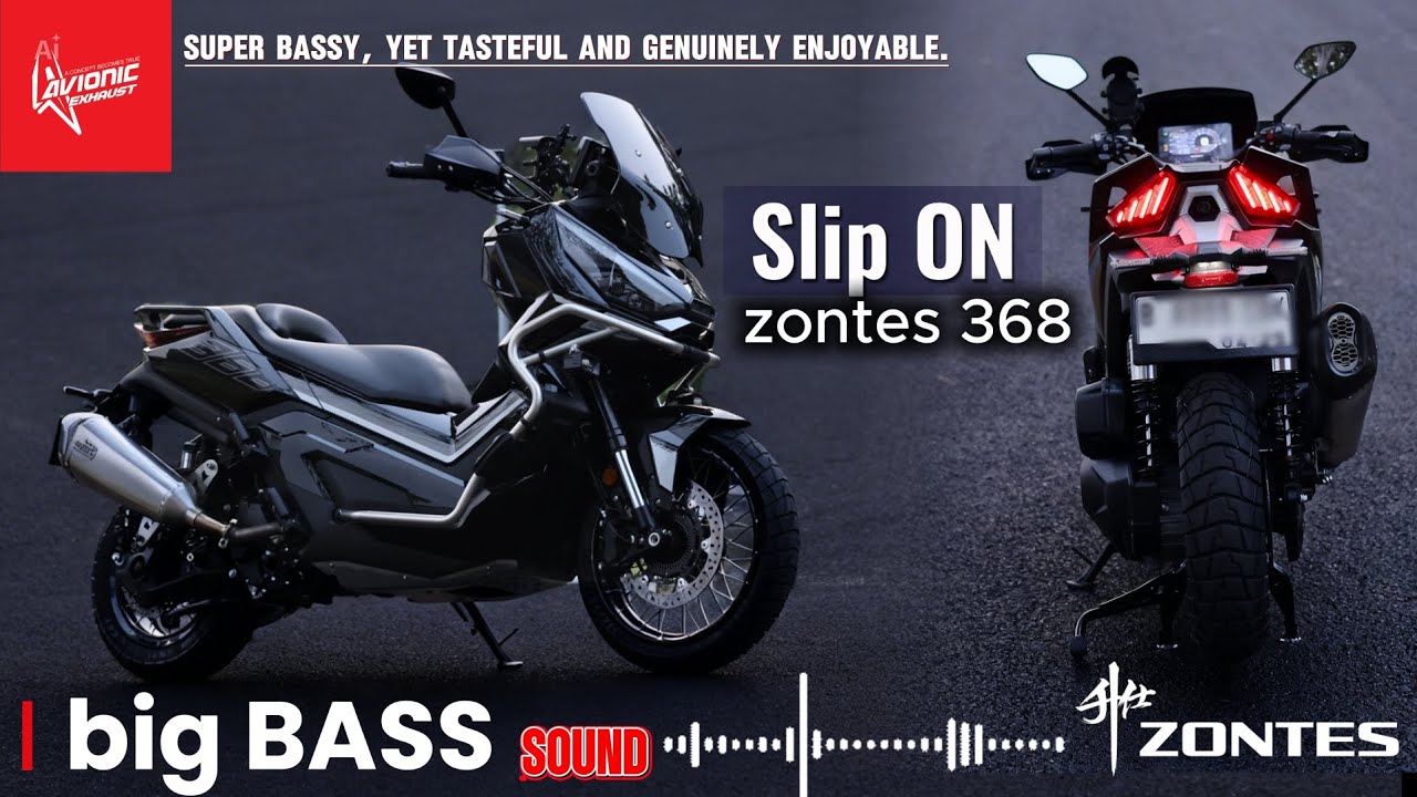 Zontes 368 ▒▓█▀ AVIONIC EXHAUST ▀█▓▒  Super Big Bass Sound ( slip on) not xmax