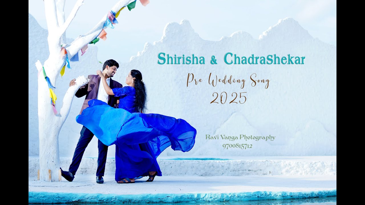 Soyagam Okati / Chandrashekar & Shirisha / Best Pre Wedding Video 2025 / Ravi Vanga Photography