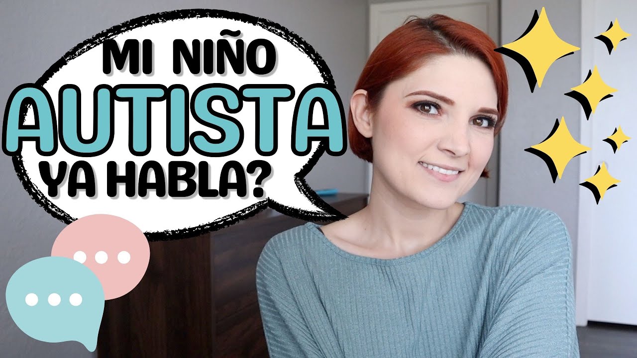 A QUE EDAD HABLAN LOS NIÑOS AUTISTAS? 💙// NUESTRA EXPERIENCIA! // DESARROLLO DE LA COMUNICACION