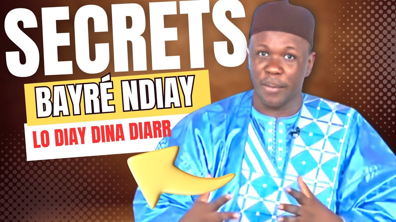 Secrets Bayré ndiay...lo meunti diay dina diar. Même kou beug dieukeur tamite