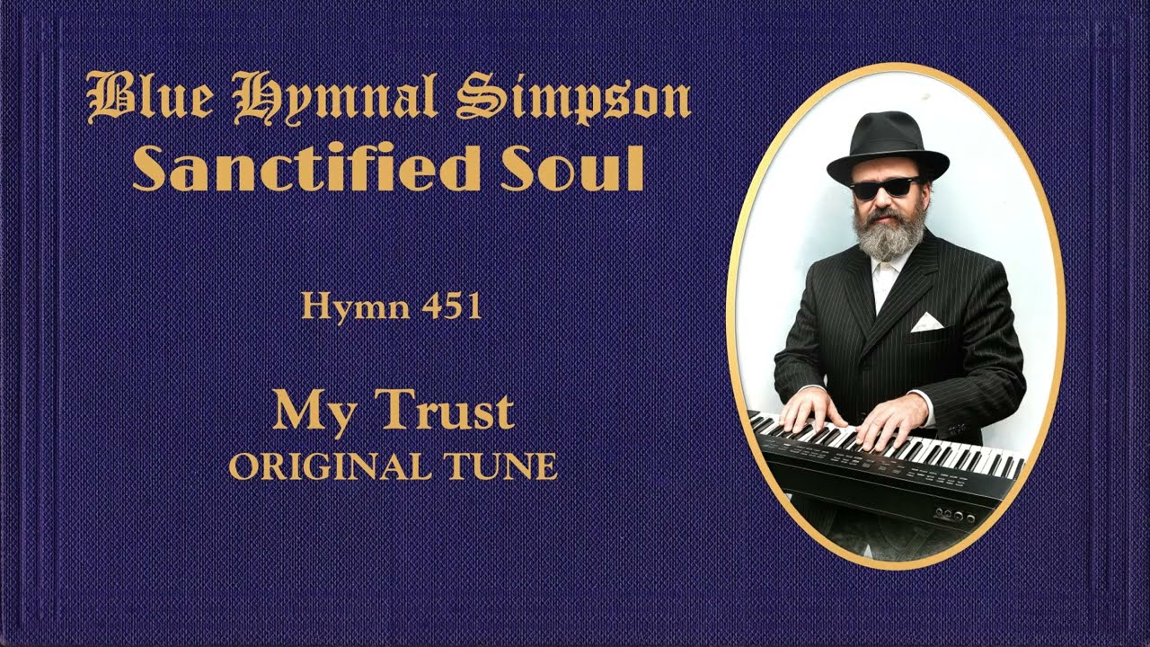 BLUE HYMNAL SIMPSON ORIGINAL (Sanctified Soul) 