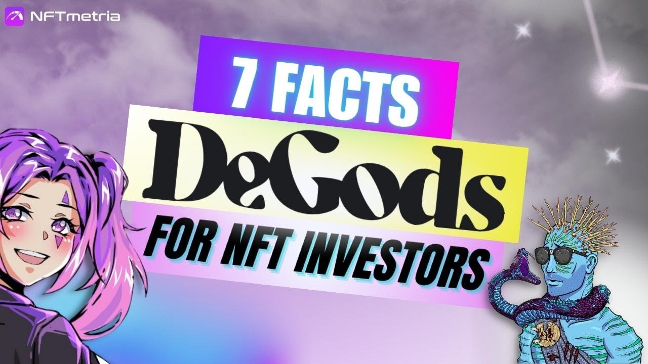 Degods: 7 facts that NFT investors should understand #nft #nftinvest #degods #nftcommunity