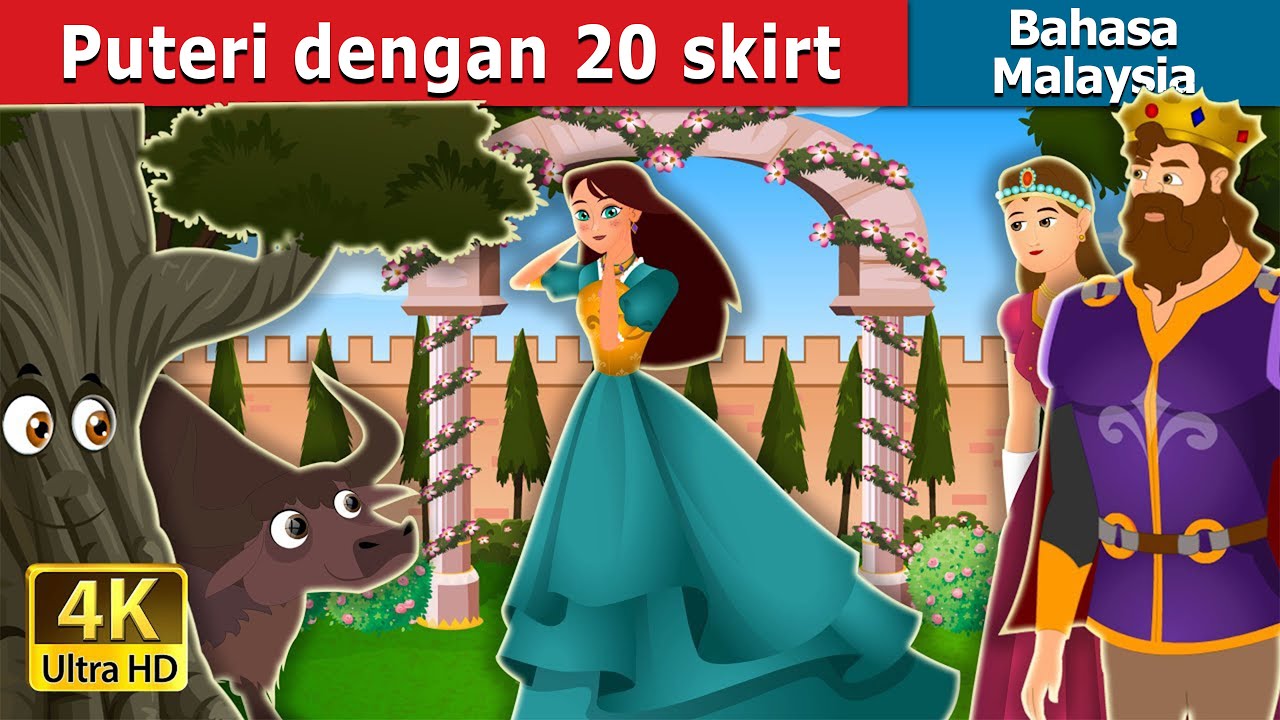 Puteri dengan 20 skirt | Princess with 20 skirts in Malaysian | Malaysian Fairy Tales