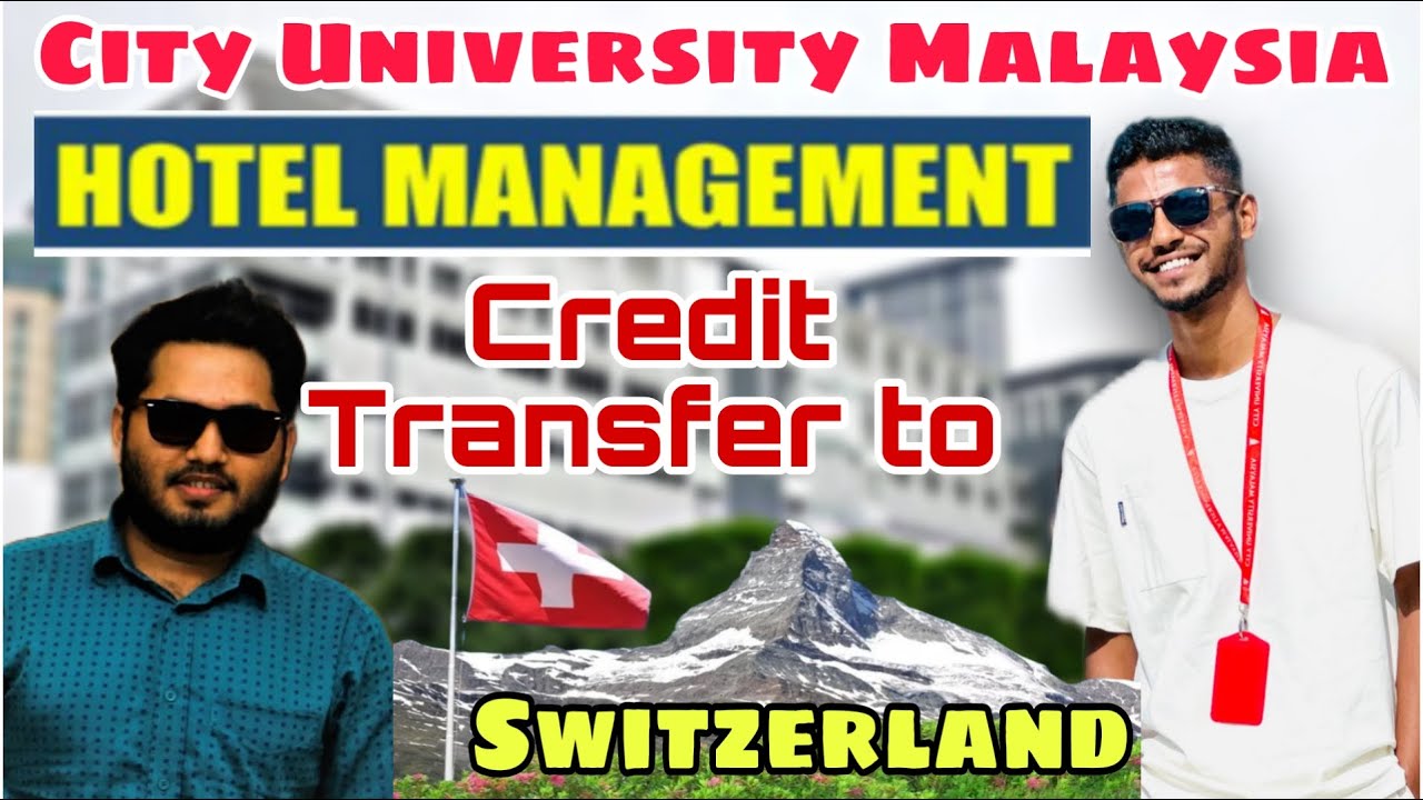 অবিশ্বাস্য Hotel Management এর সুবিধা। Credit transfer to Switzerland। Internship to USA/Singapore