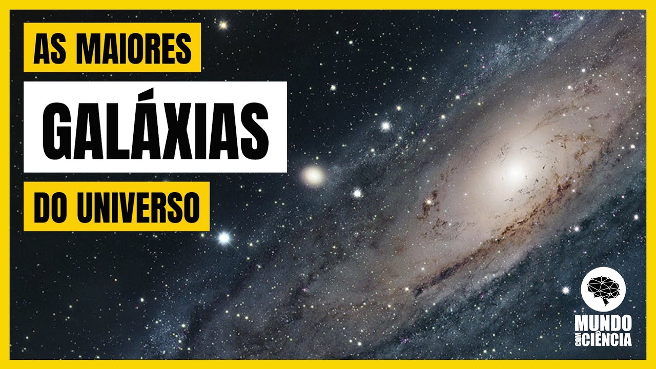 AS MAIORES GALÁXIAS DO UNIVERSO