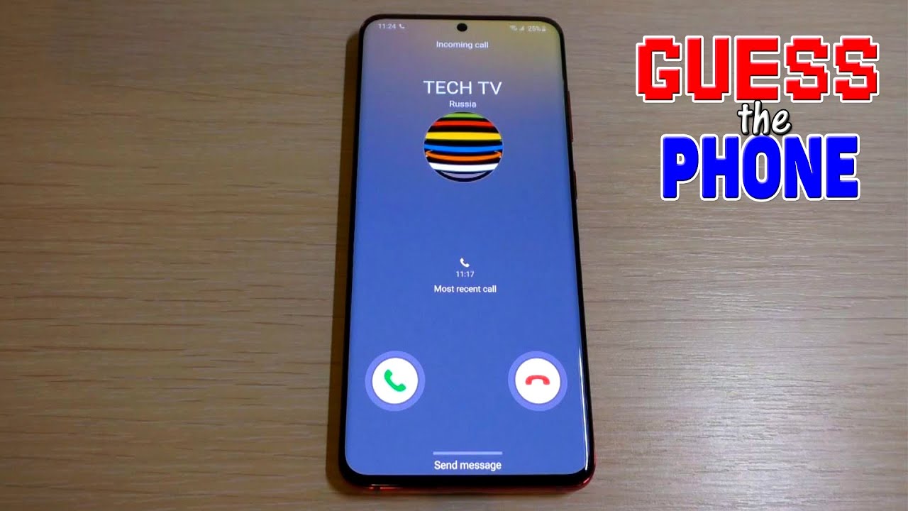 Samsung incoming call. Guess the phone model #29