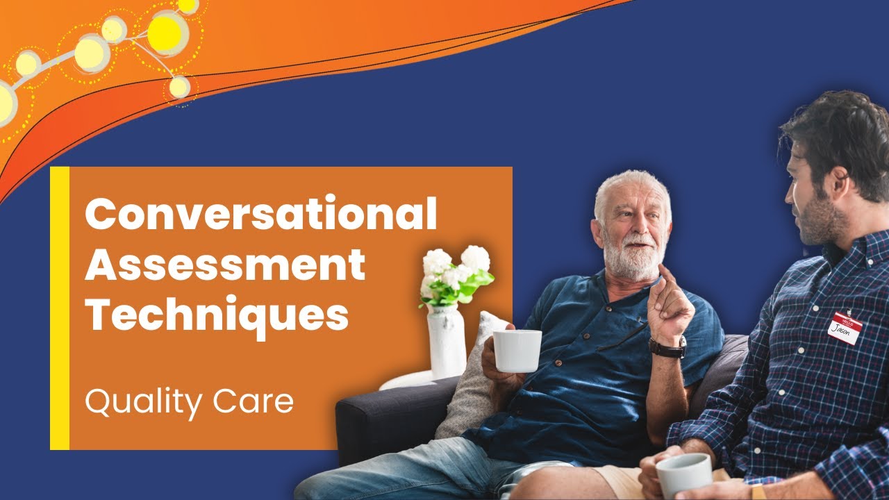 Client Assessments - The Benefits of Conversational Assessment
