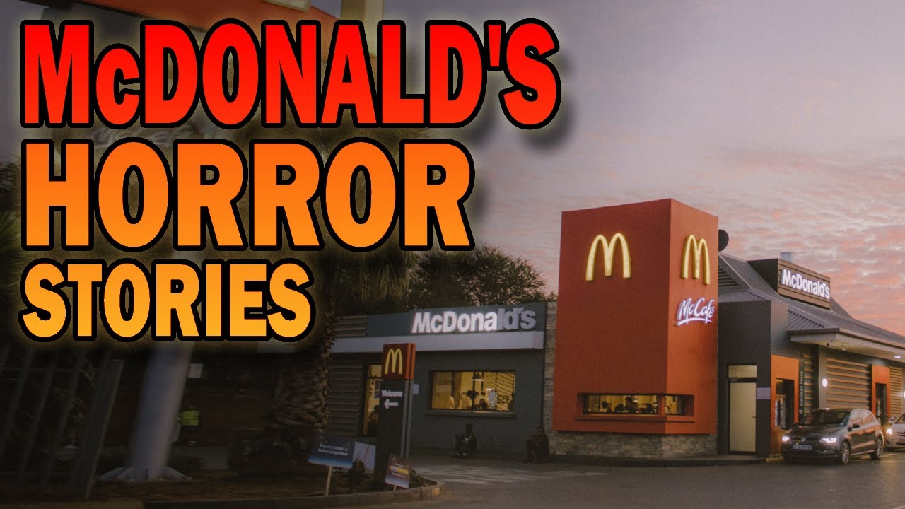 4 True Creepy McDonald's Stories