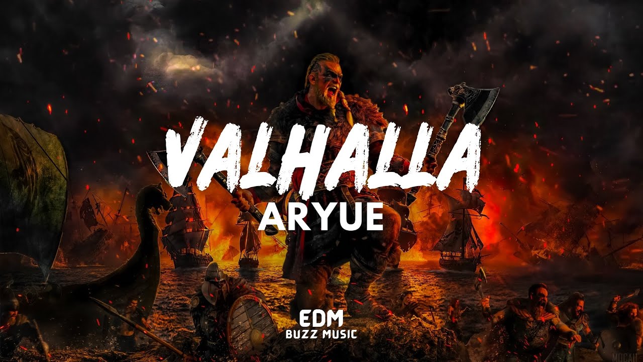 [𝗕𝗶𝗴 𝗥𝗼𝗼𝗺] Valhalla - Aryue (Extended Mix) [𝗘𝗗𝗠 𝗕𝘂𝘇𝘇 𝗠𝘂𝘀𝗶𝗰]