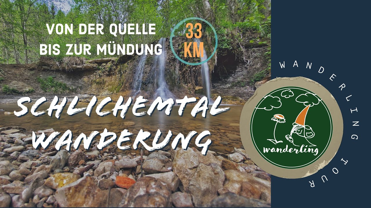 Schlichemwanderung | Von der Quelle bis zur Mündung | 33 km