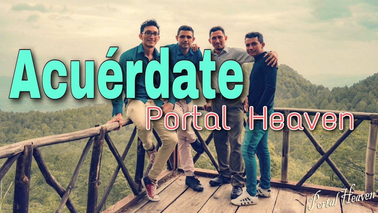 Acuérdate - Portal Heaven