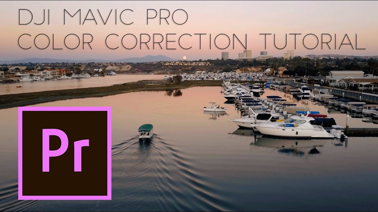 DJI Mavic Pro - Color Correction Tutorial in Adobe Premiere