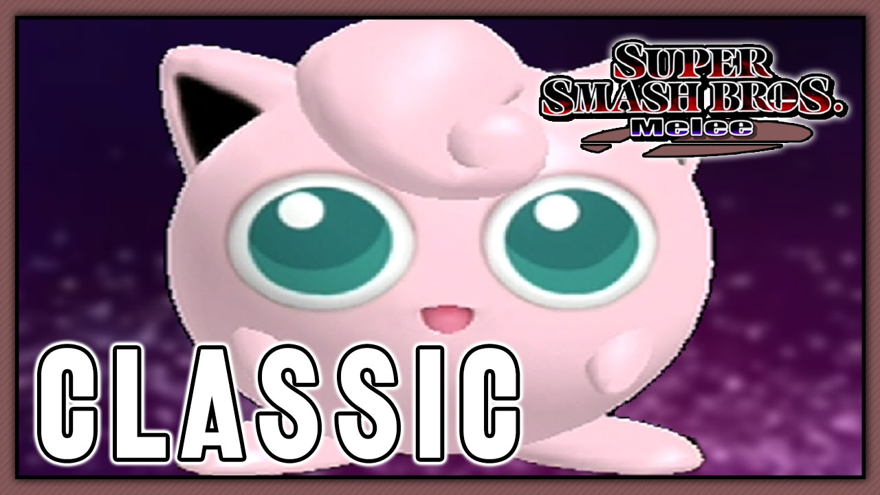 Super Smash Bros. Melee - Classic | Jigglypuff