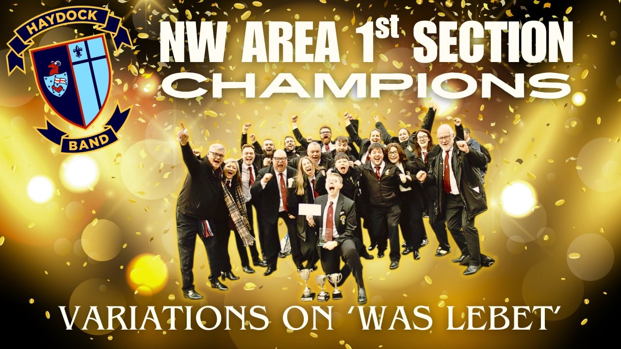 Variations on 'Was Lebet' (Andrew Wainwright) | The Haydock Band | NW Area 1st Section Winners 🏆