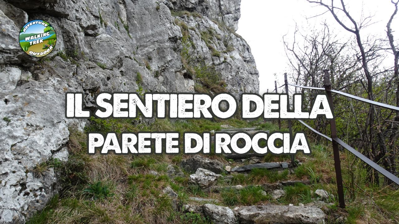 Il sentiero della parete di roccia - CAMPO DEI FIORI DI VARESE