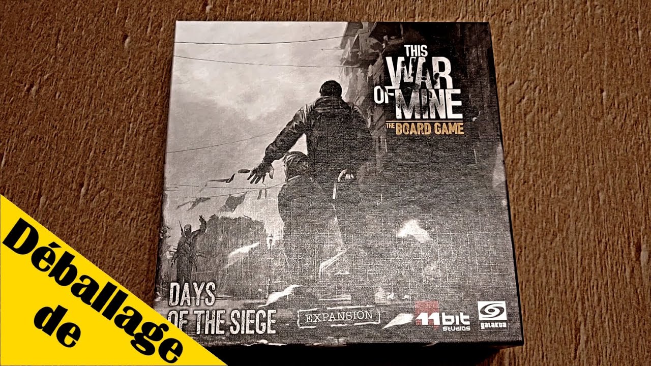 Déballage de This War of Mine - Days of Siege Expansion