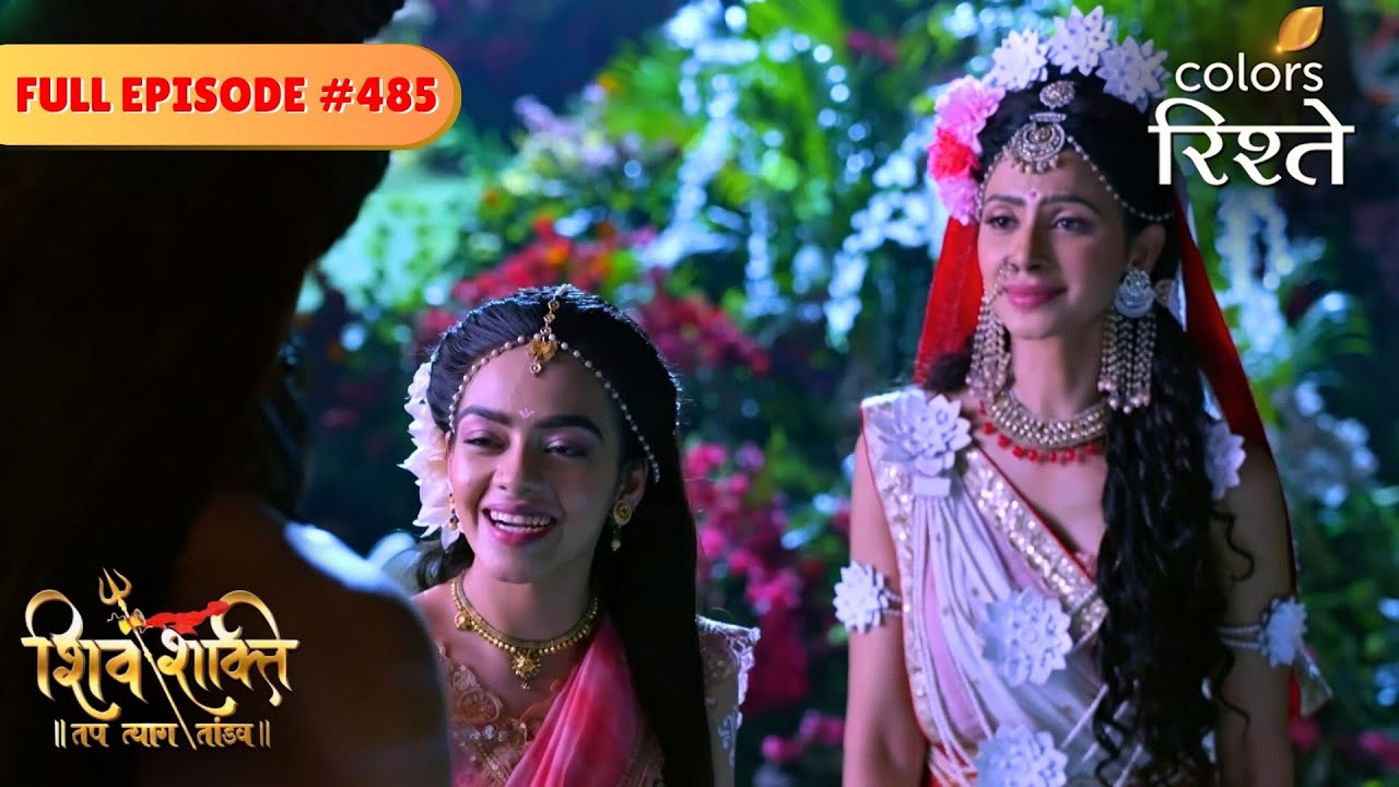 Shiva-Parvati are worried | shiv Shakti | Full Episode 485 | Colors Rishtey