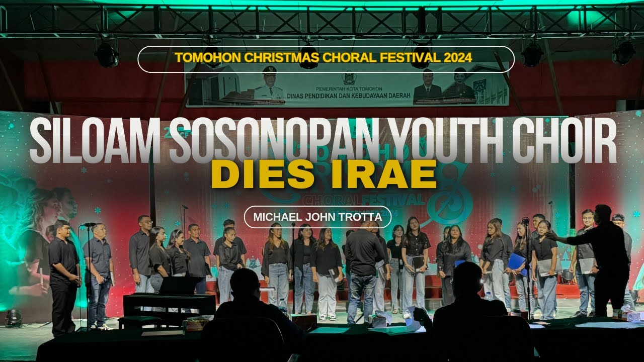 Dies Irae, Michael John Trotta | Siloam Sosonopan Youth Choir | Tomohon Christmas Choral Festival