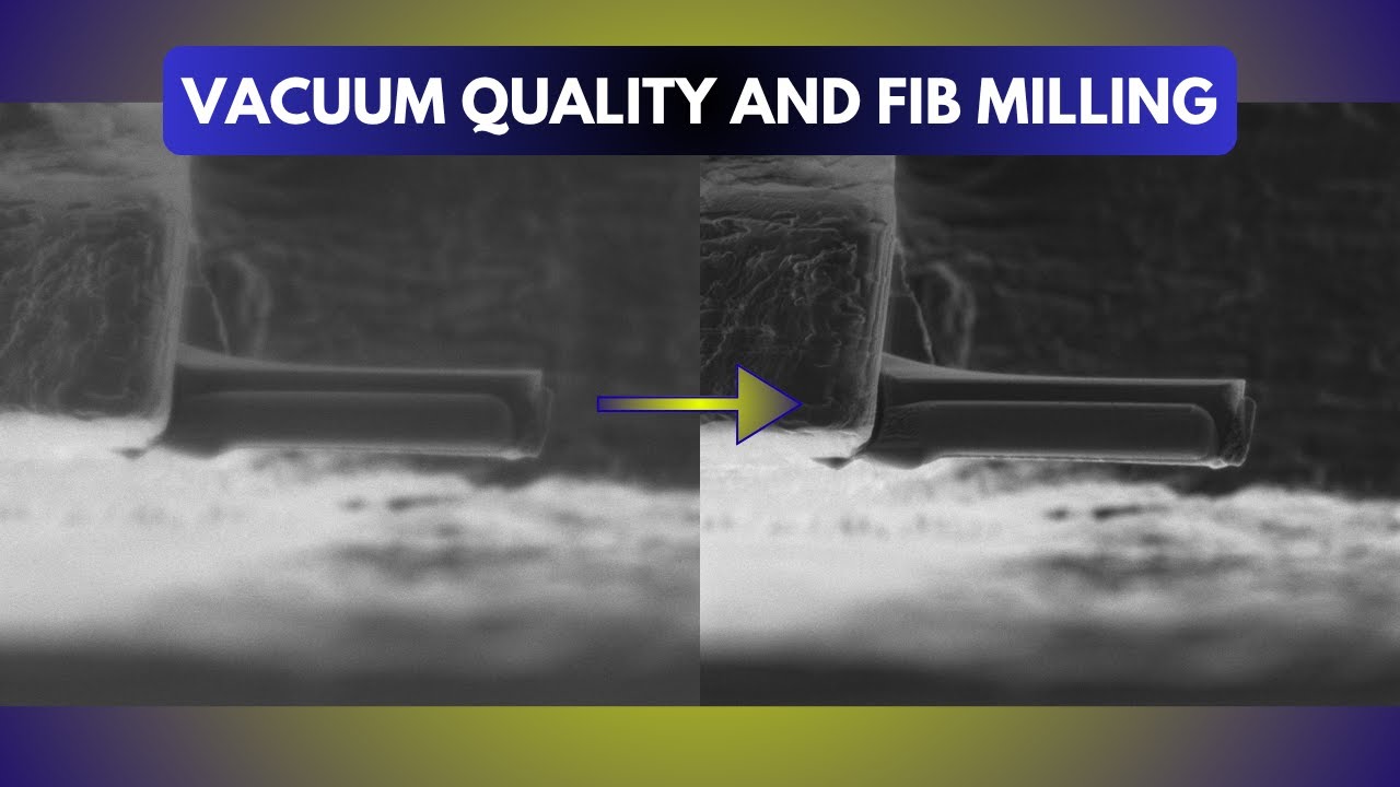 The importance of vacuum quality when performing FIB milling