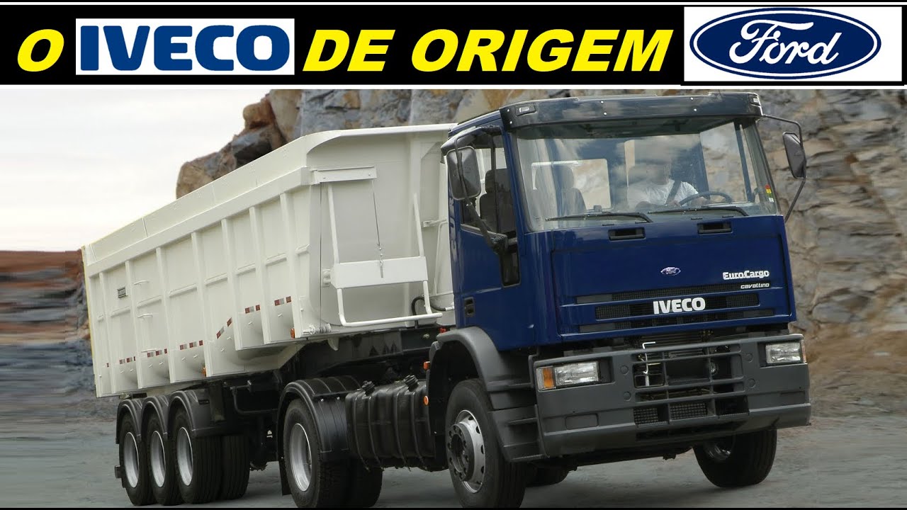 O IVECO QUE VEIO DA FORD