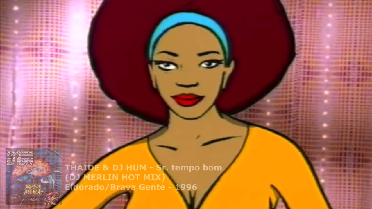 THAÍDE & DJ HUM - Sr. tempo bom (DJ MERLIN HOT MIX)