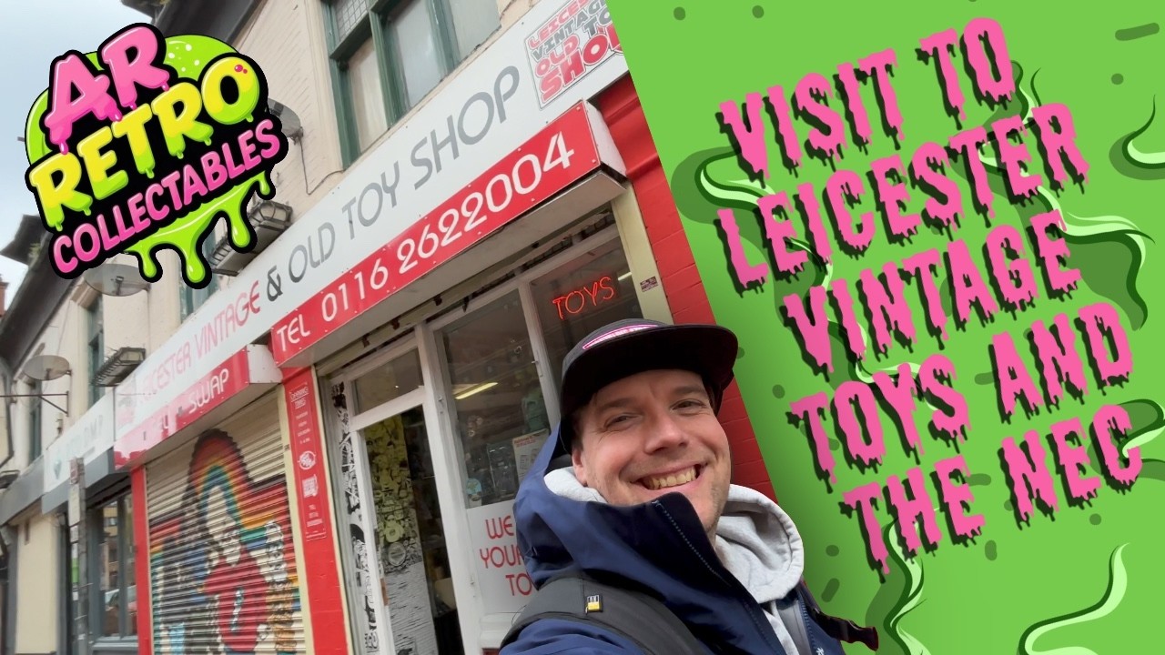 Toy Hunt: Leicester Vintage Toys & NEC Toy Fair Road Trip!