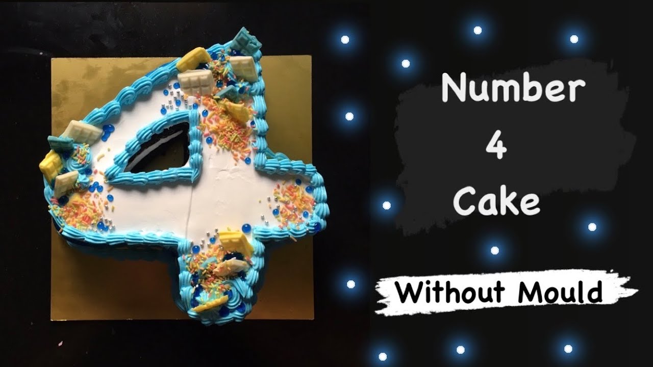 Number 4 Cake | 4 Number cake | 4 Number in cake