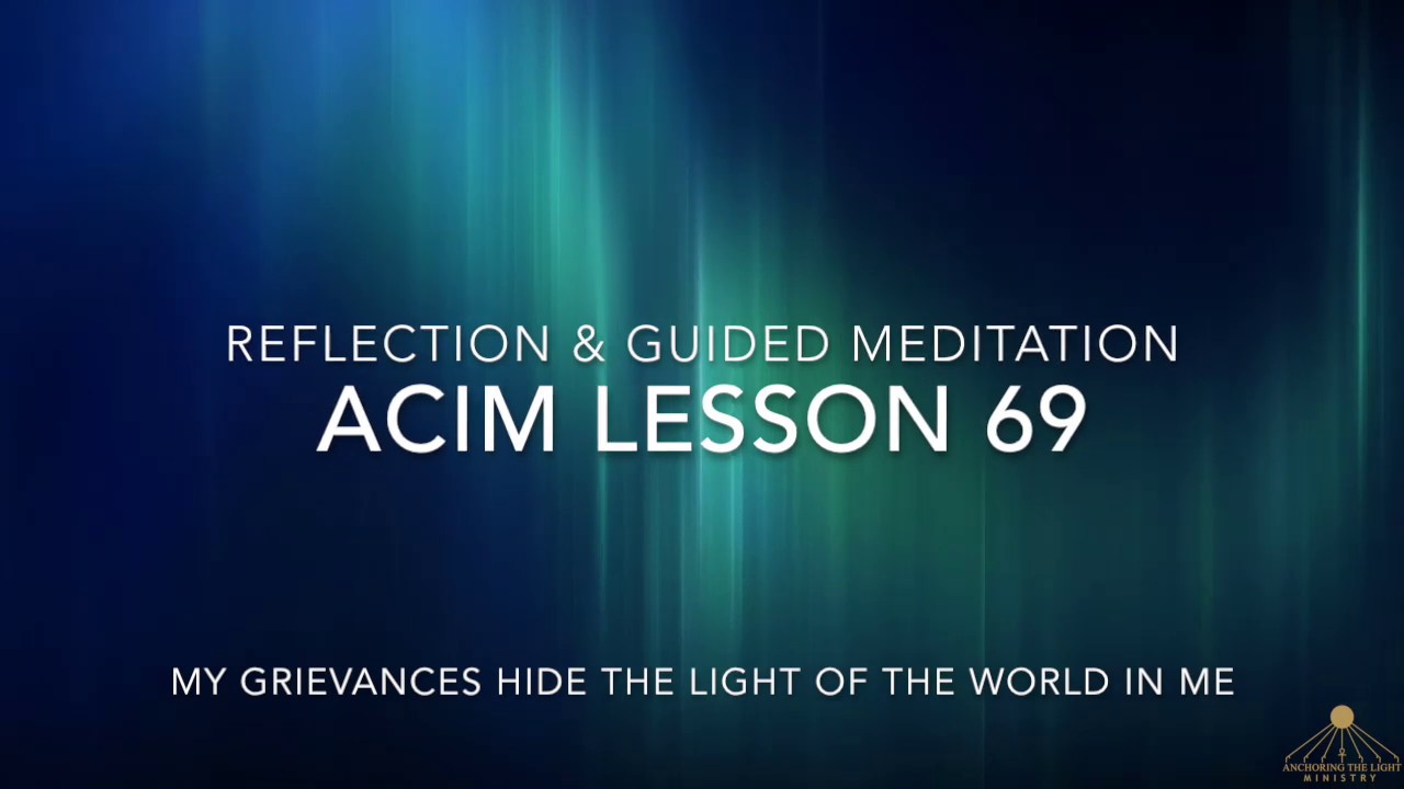 ACIM Reflection & Guided Meditation