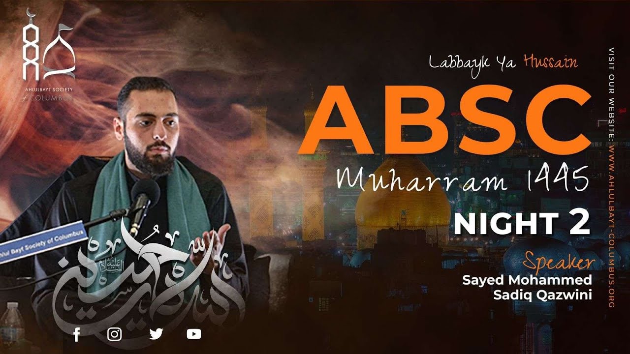 Why Did the Prophets & Imams Marry Ungodly Women? Night 2, Muharram 1445/2023