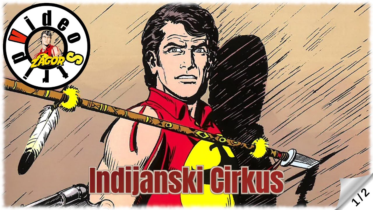 Zagor - Indijanski Cirkus - Strip u boji - (1/2)