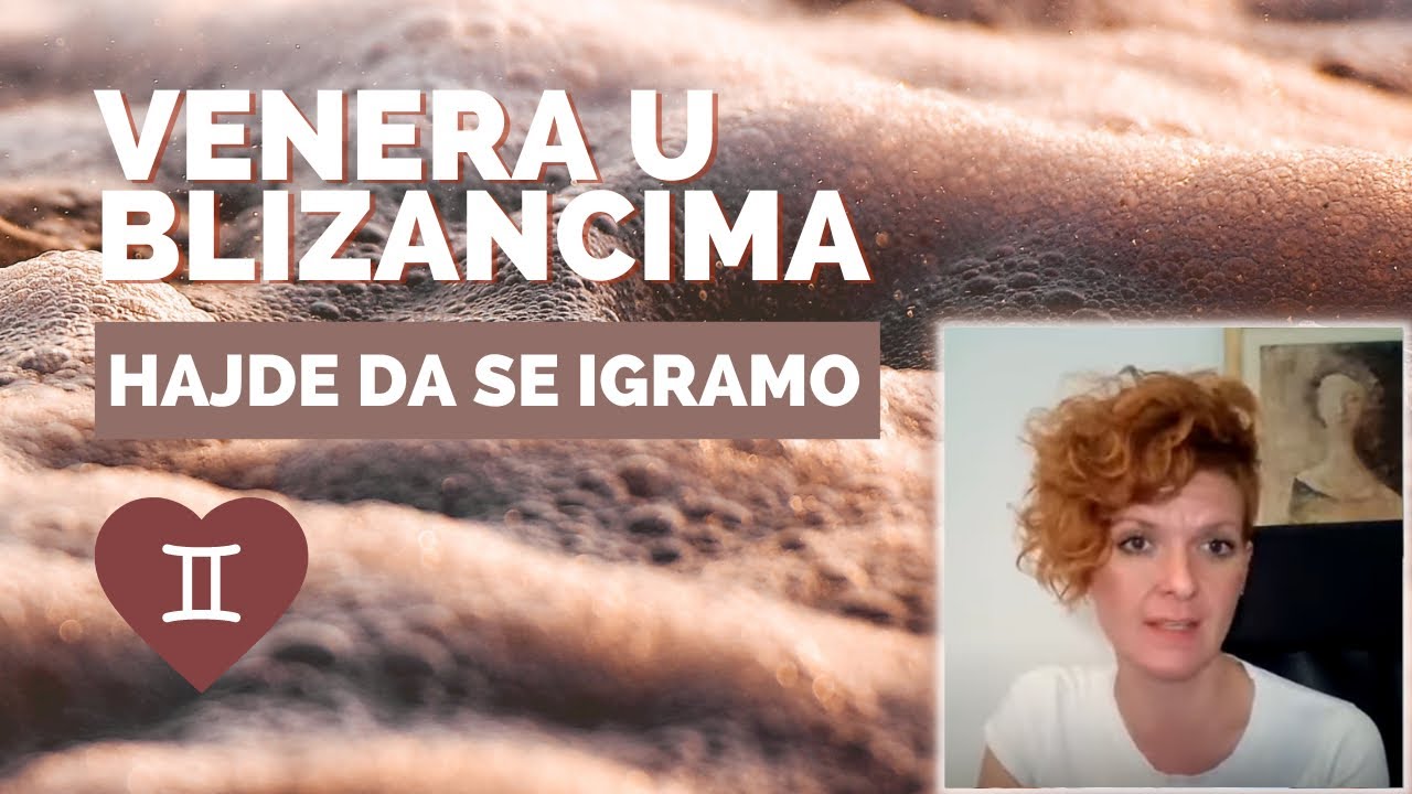Venera u Blizancima - Hajde da se igramo