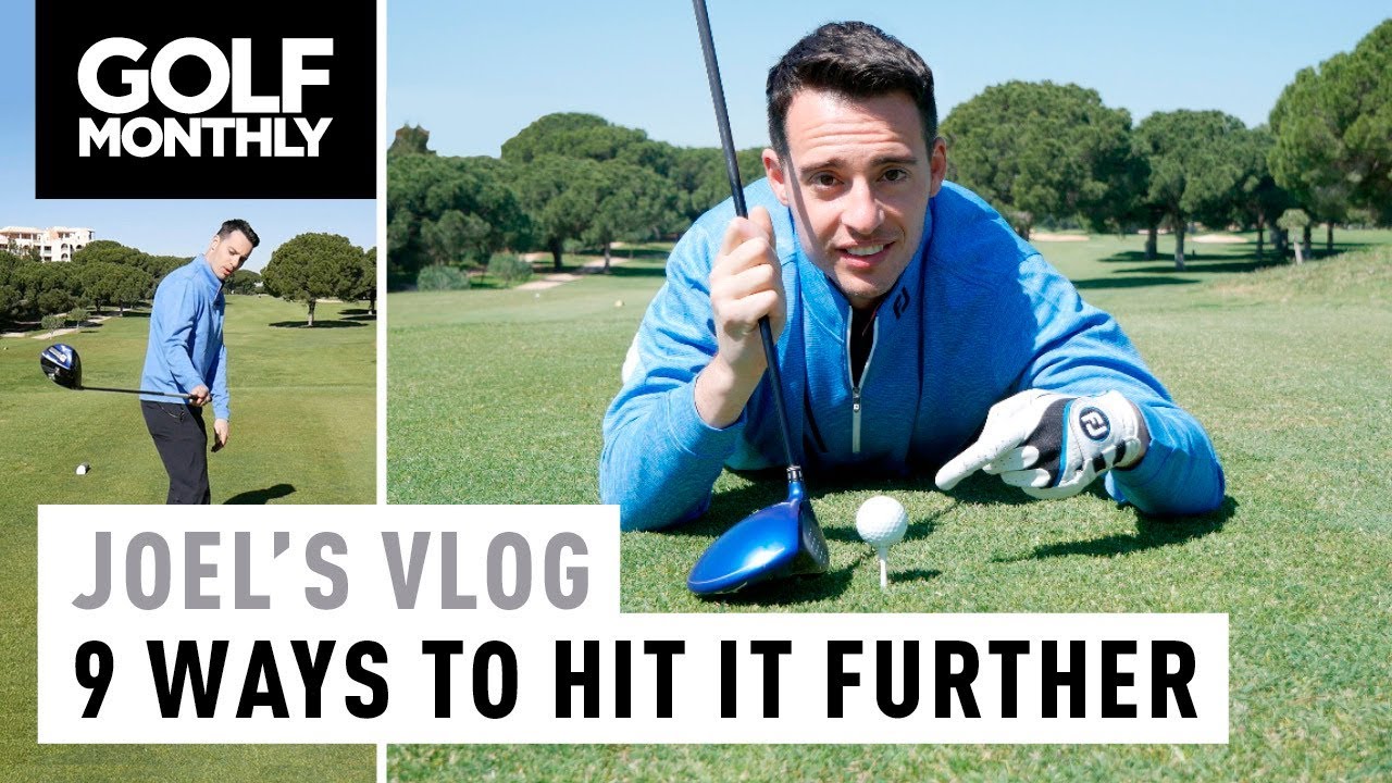 Joel's Vlog #9 | 9 Ways To Hit The Ball Further | Golf Monthly
