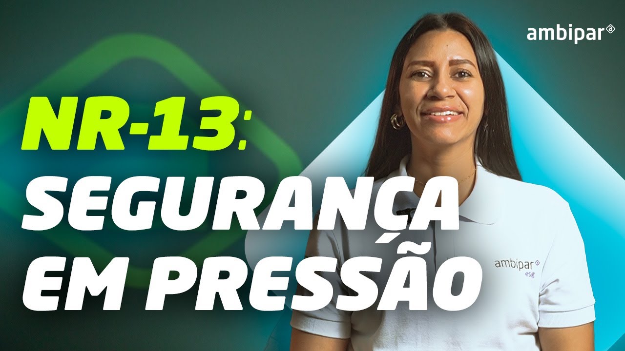 NR-13: regras para caldeiras, vasos de pressão e tubulações
