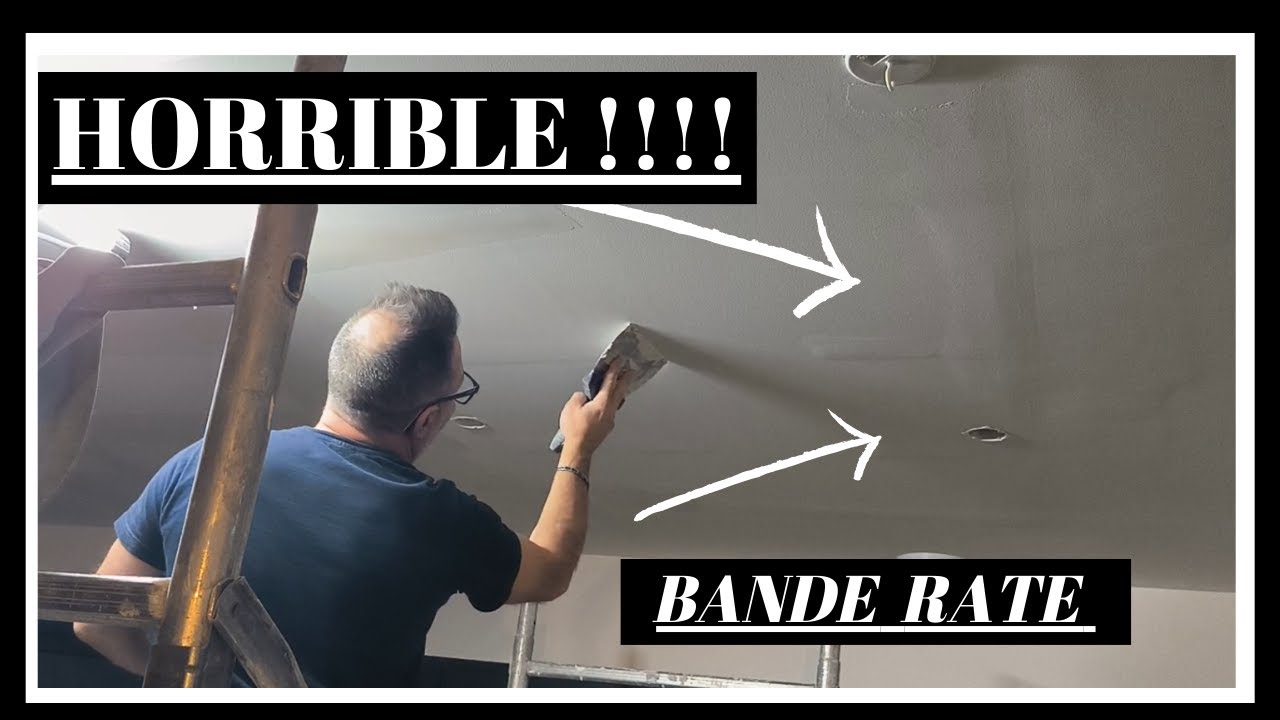 comment rattraper bande  loupé , mal faite sur plafond placo