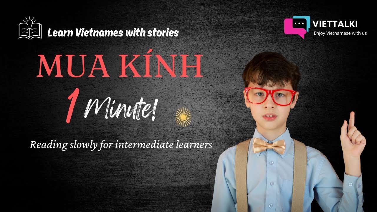 MUA KÍNH | LEARN VIETNAMESE WITH STORIES