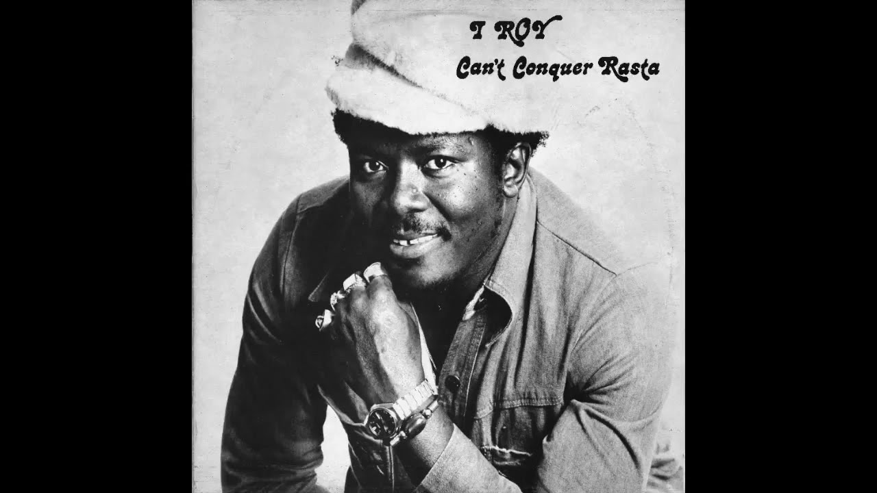 I Roy - Can't Conquer Rasta (Full Album)