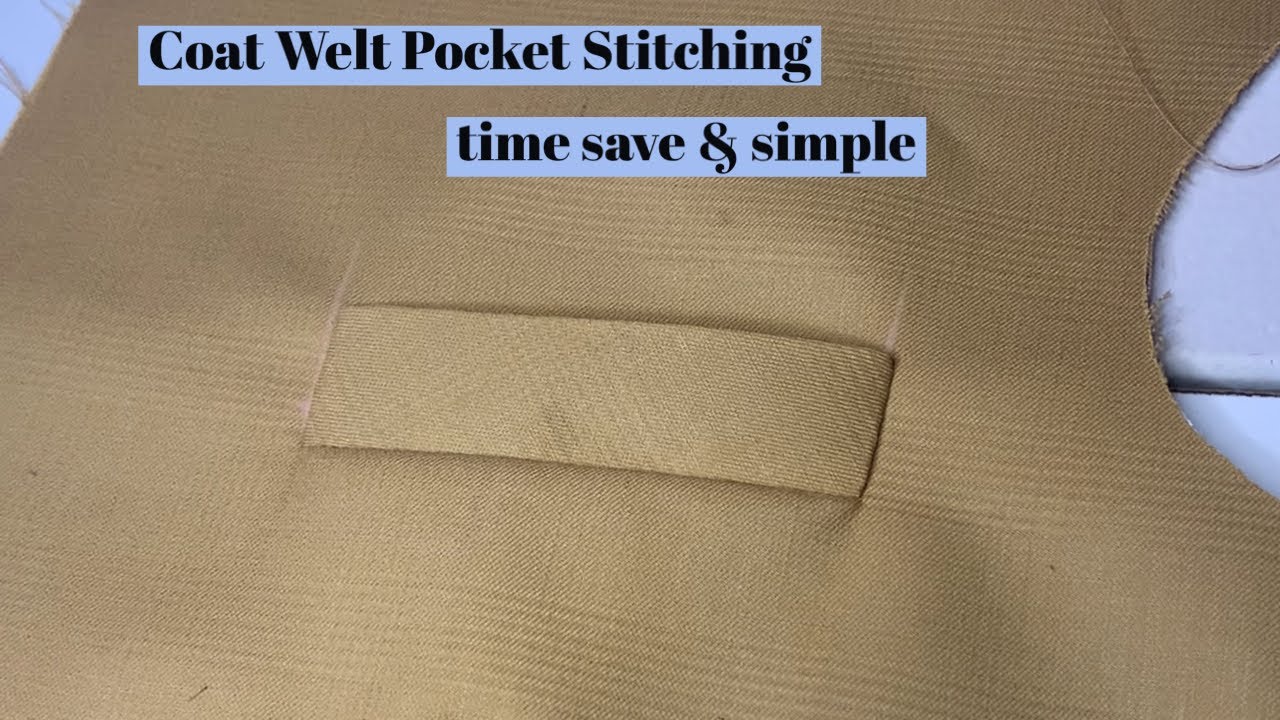 every one tailor useful and simple methods for Coat Welt Pocket Stitching / time save & simple