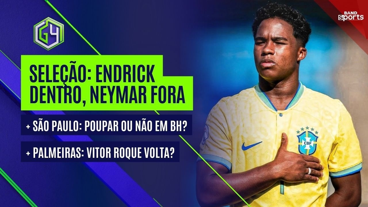 SELEÇÃO BRASILEIRA: ENDRICK DENTRO, NEYMAR FORA; SÃO PAULO VAI POUPAR CONTRA O ATLÉTICO? | G4