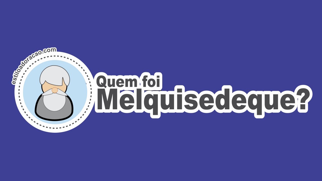Quem foi Melquisedeque? A Hist&oacute;ria de Melquisedeque na B&iacute;blia