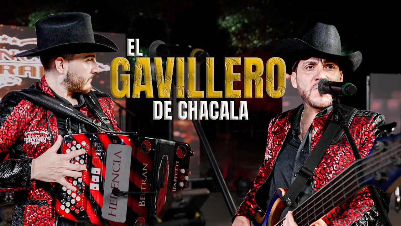 HERENCIA BELTRAN - EL GAVILLERO DE CHACALA (INEDITA) - EN VIVO